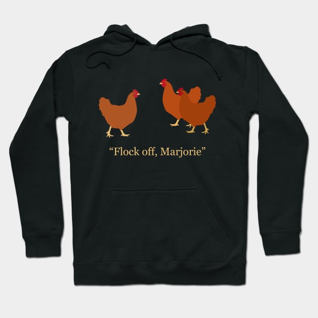 Flock off, Marjorie Hoodie by GeoCreate